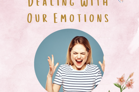dealing with our emotions